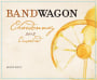 BNA Wine Group Bandwagon Chardonnay 2012 Front Label