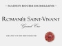 Maison Roche de Bellene Romanee-Saint-Vivant Grand Cru 2014  Front Label