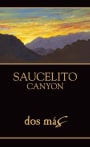 Saucelito Canyon Dos Mas 2011 Front Label