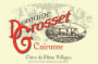 Maison Brotte Domaine Grosset Cotes du Rhone Villages Cairanne 2015  Front Label