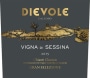Dievole Vigna di Sessina 2015  Front Label