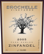 Brochelle Vineyards Estate Zinfandel 2005 Front Label