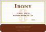 Irony Russian River Valley Pinot Noir 2006 Front Label