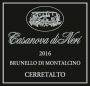 Casanova di Neri Brunello di Montalcino Cerretalto (1.5 Liter Magnum) 2016  Front Label