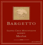 Bargetto Reserve Merlot 2006 Front Label