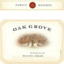 Oak Grove Family Reserve Petite Sirah 2015  Front Label