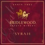Bridlewood Syrah 2005 Front Label