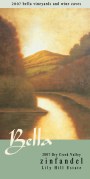 Bella Vineyards Lily Hill Estate Zinfandel 2007  Front Label