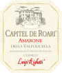 Righetti Amarone della Valpolicella Capitel De' Roari 2016  Front Label