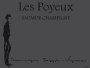 Le Petit Saint Vincent SAUMUR CHAMPIGNY 'LES POYEUX' 2016  Front Label
