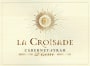 La Croisade Reserve Cabernet Syrah 2016  Front Label