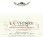 Bouchard Pere & Fils Bourgogne La Vignee Chardonnay 2010 Front Label