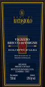 Beni di Batasiolo Dolcetto d'Alba Bricco di Vergne 2014  Front Label