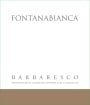 Fontanabianca Barbaresco 2017  Front Label