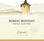 Robert Mondavi Private Selection Zinfandel 2007 Front Label