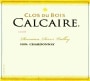 Clos du Bois Russian River Valley Calcaire Chardonnay 2006 Front Label