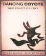 Dancing Coyote Pinot Grigio 2007 Front Label