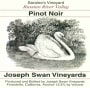 Joseph Swan Saralee's Vineyard Pinot Noir 2009 Front Label