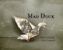 Mad Duck Zinfandel 2016 Front Label