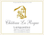 Chateau La Roque Languedoc Blanc 2016  Front Label