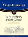 Villa Cerrina Delle Venezie Chardonnay Pinot Grigio 2015  Front Label