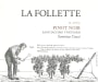 La Follette Sangiacomo Vineyard Pinot Noir 2009 Front Label