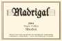 Madrigal Vineyards Merlot 2004  Front Label