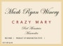 Mark Ryan Crazy Mary Mourvedre 2008 Front Label