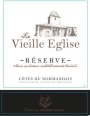 Cave du Marmandais La Vieille Eglise Cotes du Marmandais Reserve Red 2015 Front Label