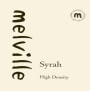 Melville High Density Syrah 2005  Front Label