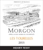 Henry Fessy Morgon Les Tourelles 2015  Front Label