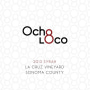 Ocho Loco La Cruz Vineyard Syrah 2013  Front Label