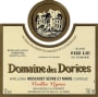 Dom. des Dorices a Vallet Muscadet Sevre et Maine Sur Lie Vieilles Vignes 2010 Front Label