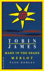 Tobin James Made In The Shade Merlot 2013  Front Label