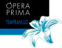 Opera Prima Tempranillo 2016  Front Label