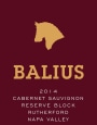 Balius Wines Reserve Block Cabernet Sauvignon 2014  Front Label