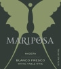 Mariposa Blanco Fresco 2015  Front Label