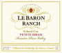 Chateau Diana Le Baron Ranch School Car Petite Sirah 2008 Front Label