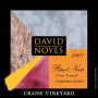 David Noyes Wines Crane Vineyard Pinot Noir 2007  Front Label
