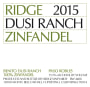 Ridge Dusi Ranch Zinfandel 2015  Front Label