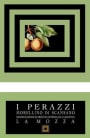 La Mozza I Perazzi Morellino di Scansano 2011  Front Label