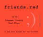 Pedroncelli Friends Red 2006  Front Label