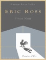 Eric Ross Winery Poule d'Or Pinot Noir 2013 Front Label