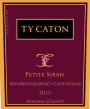 Ty Caton Petite Sirah 2013  Front Label