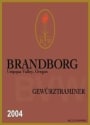Brandborg Cellars Gewurztraminer 2004  Front Label