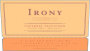 Irony Cabernet Sauvignon 2002  Front Label