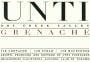 Unti Grenache 2009  Front Label