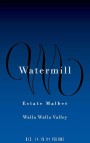 Watermill Estate Malbec 2011  Front Label