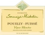 Domaine Saumaize-Michelin Pouilly-Fuisse Vignes Blanches 2019  Front Label