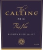 The Calling Russian River Valley Pinot Noir 2014  Front Label